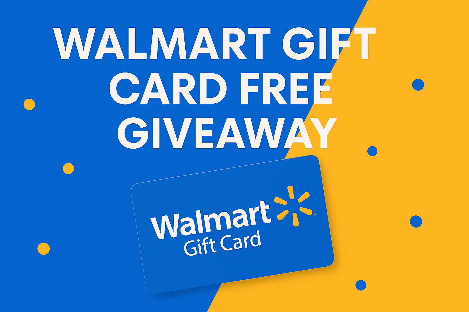 “Walmart Gift Card Giveaway Guide: Earn Free Cards Without Scams”
